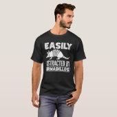 Easily Distracted By Armadillos Zookeeper Zoology T-shirt (Voorkant volledig)