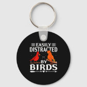Easily Distracted By Birds Cute Funny Quote Bird L Sleutelhanger (Voorkant)