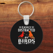 Easily Distracted By Birds Cute Funny Quote Bird L Sleutelhanger (Voorkant)