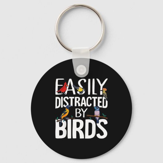Easily Distracted By Birds Funny Bird Lover & Sleutelhanger (Voorkant)