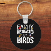 Easily Distracted By Birds Funny Bird Lover & Sleutelhanger (Voorkant)