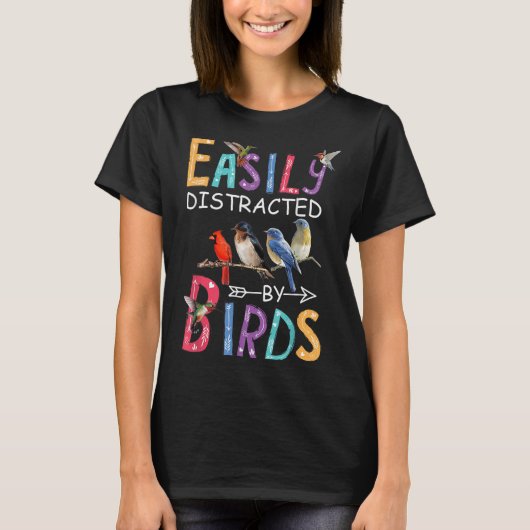 Easily Distracted By Birds Funny Bird T-shirt (Voorkant)
