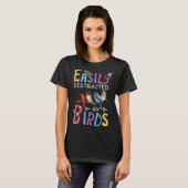 Easily Distracted By Birds Funny Bird T-shirt (Voorkant volledig)