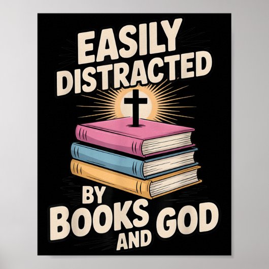Easily Distracted By Books And God Christian Reade Poster (Voorkant)