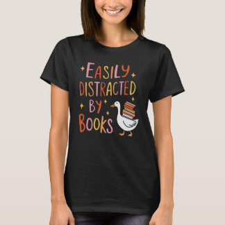 Easily Distracted by Books – Cute Goose with Books T-shirt