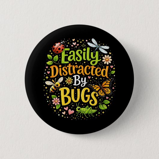 Easily Distracted by Bugs Ronde Button 5,7 Cm (Voorkant)