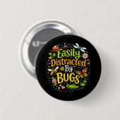 Easily Distracted by Bugs Ronde Button 5,7 Cm (Voorkant /achterkant)