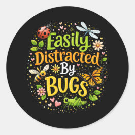 Easily Distracted by Bugs Ronde Sticker