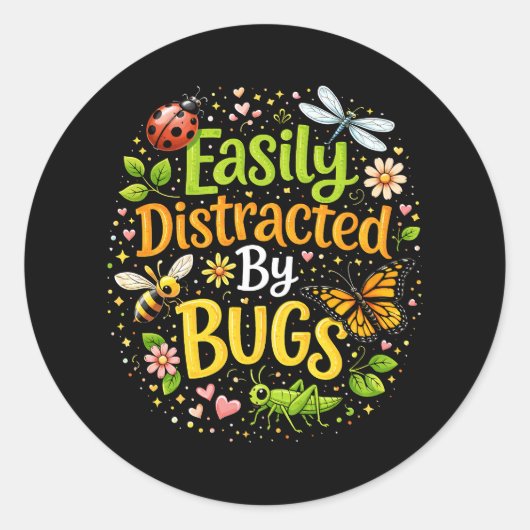 Easily Distracted by Bugs Ronde Sticker (Voorkant)