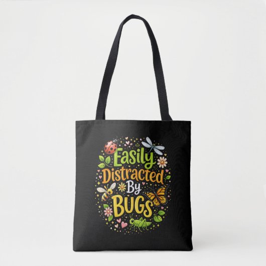 Easily Distracted by Bugs Tote Bag (Voorkant)