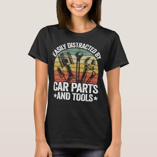 Easily Distracted By Car Parts And Tools Race Funn T-shirt (Voorkant)