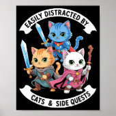 Easily Distracted By Cats &amp; Side Quests Funny  Poster (Voorkant)