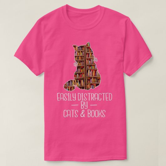 Easily Distracted by Cats & Books Lover Book Nerd  T-shirt (Design voorkant)