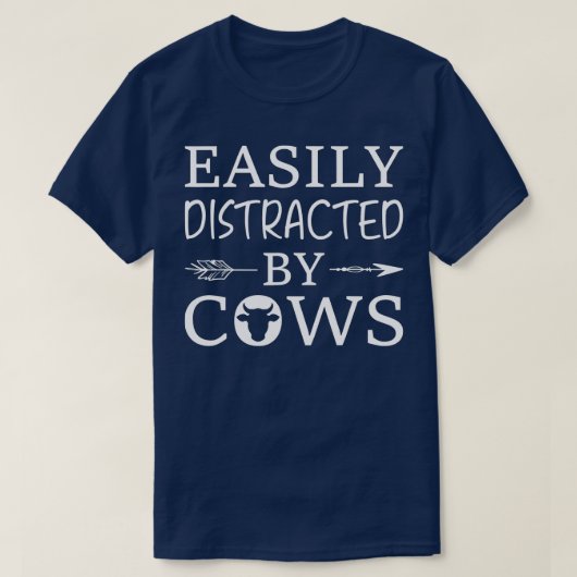 Easily Distracted by Cows Farmer Girl  T-shirt (Design voorkant)