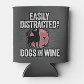 Easily Distracted by Dogs and Wine Blikjeskoeler (Voorkant)
