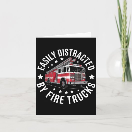 Easily Distracted By Fire Trucks Design Kaart (Voorkant)