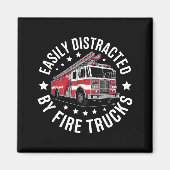 Easily Distracted By Fire Trucks Design  Magneet (Voorkant)