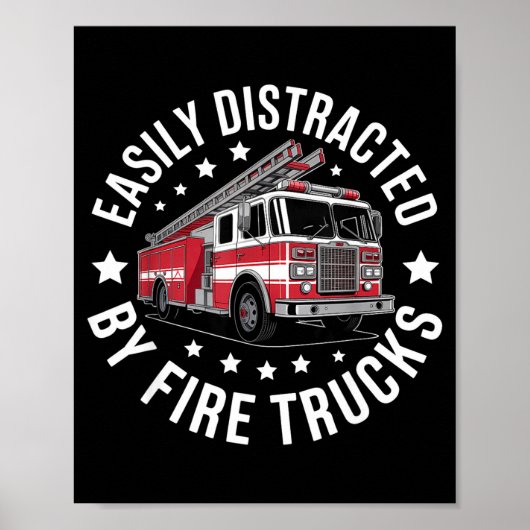 Easily Distracted By Fire Trucks Design Poster (Voorkant)
