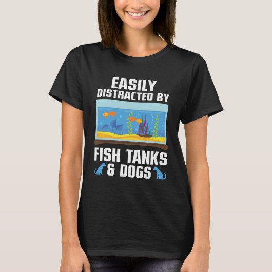 Easily Distracted By Fish Tanks & Dogs Aquarium Aq (Voorkant)