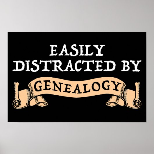 Easily Distracted By Genealogy Poster (Voorkant)