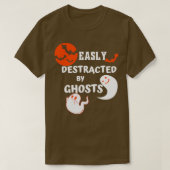 Easily Distracted By Ghosts Funny Ghost Hunting T-shirt (Design voorkant)