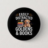 Easily Distracted By Goldens &amp; Books - Golden  Ronde Button 5,7 Cm (Voorkant)