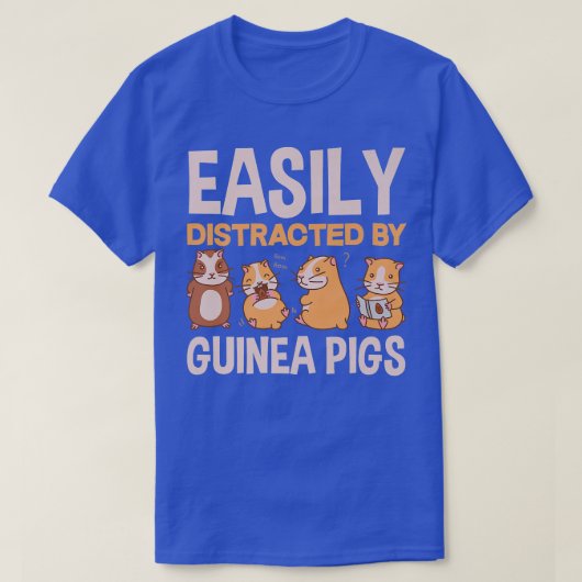 Easily Distracted By Guinea Pigs Funny Guinea Pig T-shirt (Design voorkant)