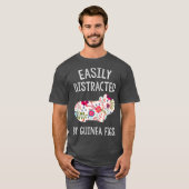 Easily Distracted By Guinea Pigs  Piggie Lover T-shirt (Voorkant volledig)