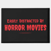 Easily Distracted By Horror Movies Slasher Film Magneet (Voorkant)