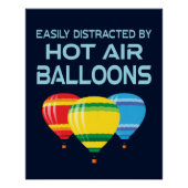 Easily Distracted By Hot Air Balloons Ballooning Perfect Poster (Voorkant)