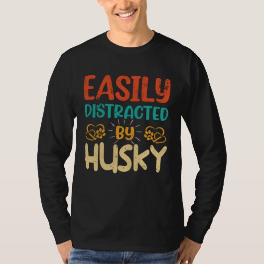 Easily Distracted By Husky  Husky   1 T-shirt (Voorkant)