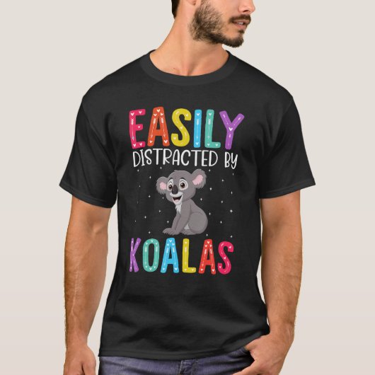 Easily Distracted By Koalas Koala T-shirt (Voorkant)