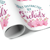 Easily Distracted by Orchids Orchid Lover Cadeaupapier (Rol Hoek)
