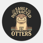 Easily Distracted By Otters Funny Otters Lovers Jo Ronde Sticker (Voorkant)