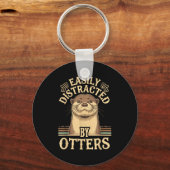 Easily Distracted By Otters Funny Otters Lovers Jo Sleutelhanger (Voorkant)