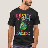Easily Distracted By Peacocks Peacock T-shirt (Voorkant)