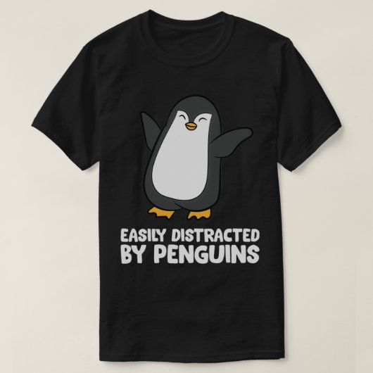 Easily Distracted By Penguins Funny Penguin Pullov T-shirt (Design voorkant)