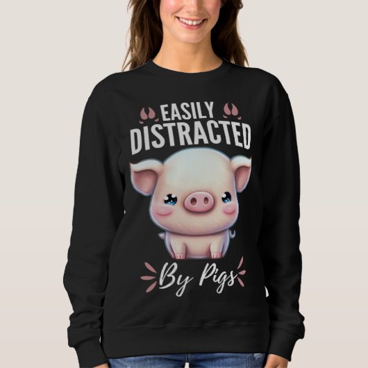 Easily Distracted By Pigs  Cute Animal  Fun Trui (Voorkant)