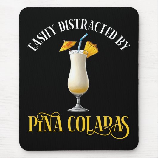 Easily Distracted By Pina Coladas Muismat (Voorkant)