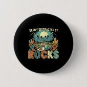 Easily Distracted By Rocks Geology Geologist Colle Ronde Button 5,7 Cm (Voorkant)