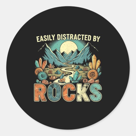 Easily Distracted By Rocks Geology Geologist Colle Ronde Sticker (Voorkant)