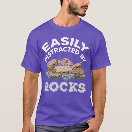Easily Distracted By Rocks gift T-shirt (Voorkant)