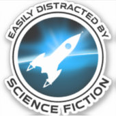 Easily Distracted By Science Fiction Sticker (Voorkant)