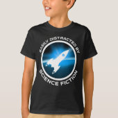 Easily Distracted By Science Fiction T-shirt (Voorkant)