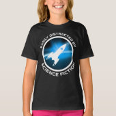 Easily Distracted By Science Fiction T-shirt (Voorkant)