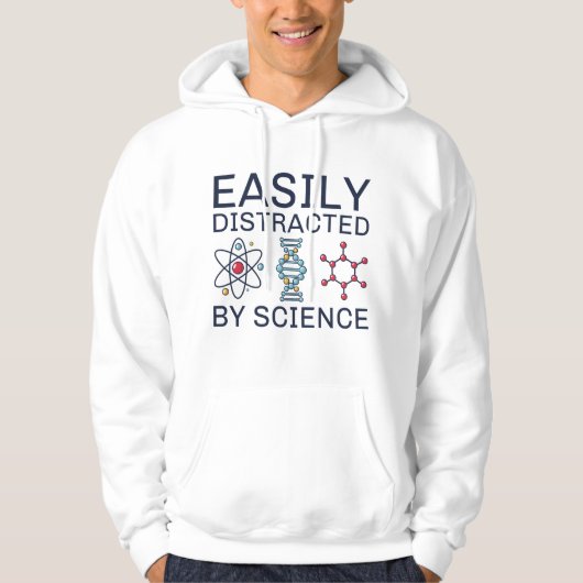 Easily Distracted By Science Hoodie (Voorkant)