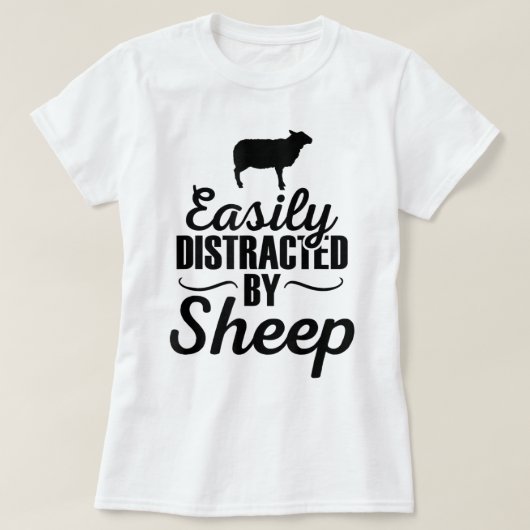 Easily Distracted by Sheep Funny Design T-shirt (Design voorkant)