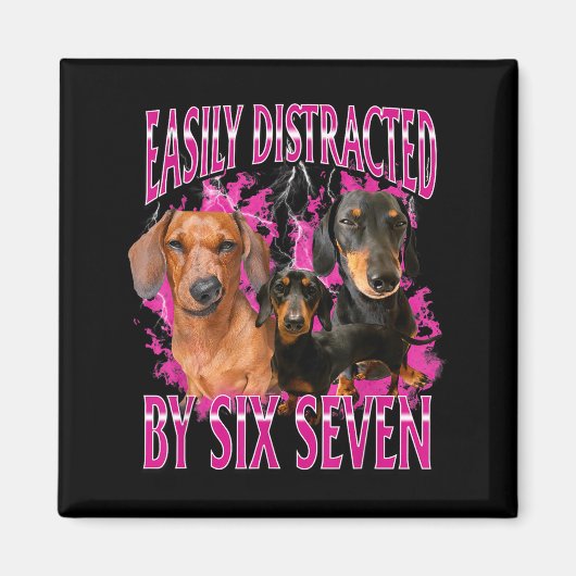 Easily Distracted By Six Seven 67 Meme Dachshund W Magneet (Voorkant)