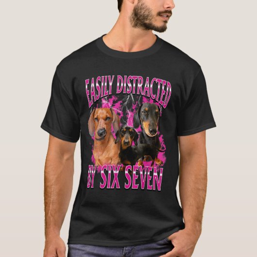 Easily Distracted By Six Seven 67 Meme Dachshund W T-shirt (Voorkant)