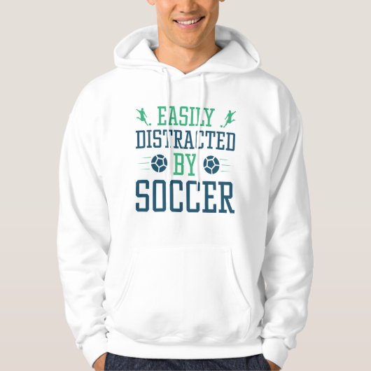 Easily Distracted By Soccer Hoodie (Voorkant)